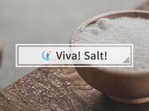 Viva! Salt! Viva! Salt!